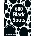 600 Black Spots