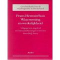 Frans Hemsterhuis: Waarneming En Werkelijkheid