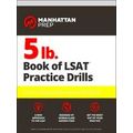 5 lb Book of Lsat Practice Drills Over 5, 000 q...