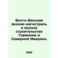 Volga-Don waterway and water construction in Ge...