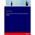 Chinese Characters for the Use of Students of t...