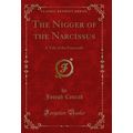 The Nigger of the Narcissus: A Tale of the Fore...