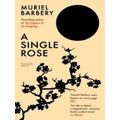 A Single Rose by Muriel Barbery