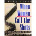 When Women Call The Shots