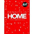 Density is Home: Housing Research Group
