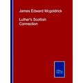 Luther's Scottish Connection
