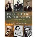 Prophetic Encounters