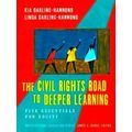 Multicultural Education Series-The Civil Rights Road To Deeper Learning