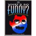 American Visions: Readings in American Culture: What's So Funny?