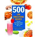 500 Low-Cholesterol Recipes