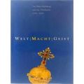 Welt-Macht-Geist: Das Haus Habsburg Und Die Obe...