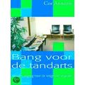Bang Voor De Tandarts