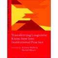 Transferring Linguistic Know-How Into Institutional Practice