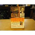 Gone Forever : A True Story of Marriage, Betray...