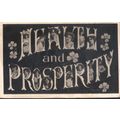 Antique PC 1907 - Health & Prosperity Greetings...