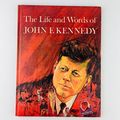 The Life And Words Of John F Kennedy Hardcover ...