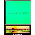 Manual De Traduccion / A Textbook Of Translation