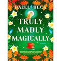 Witchlore: Truly Madly Magically