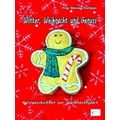 Winter, Weihnacht Und Genuss