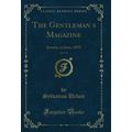 The Gentlemans Magazine, Vol. 274: January to ...