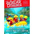 The Boxcar Children Interactive Mysteries Race Through White-Water Canyon