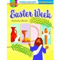 Easter Week Activity Book: Coloring And Activity Book (Ages 8-10) by Warner Pres