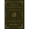 Works of J. Fenimore Cooper, Vol. 3 of 10: The ...