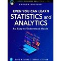 Pearson Business Analytics Series: Even You Can Learn Statistics and Analytics