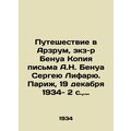 Journey to Arzrum, Exec. Benoit Copy of A.N. Benoits letter to Sergei Lifar. Pa