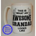 This Is What An Awesome Grandad Looks Like Big ...