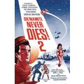 Die!namite Never Dies: #2 Regular Dynamite