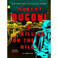 A Killing On The Hill