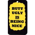 3327 Butt Ugly Is Being Nice Humorous Saying Si...