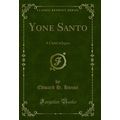 Yone Santo: A Child of Japan (Classic Reprint)