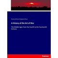 A History of the Art of War