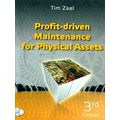Profit-Driven Maintenance for Physical Assets by T.M.E. Zaal