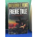 Faerie Tale by Raymond E. Feist PB | Poor / Acc...