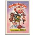 GARBAGE PAIL KIDS ' SECOND HAND ROSE ' card # 1...