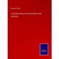 A Commentary on the Epistle to the Romans
