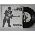 7".1981. ALVIN STARDUST, PRETEND ,STIFF BUY 124...