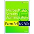Exam Ref MS-500 Microsoft 365 Security Administration