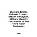 Stewart, Emily Caldwell Stewart, Emily Caldwell. Military Identity Documents of