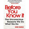 Before You Know It