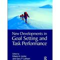 New Developments In Goal Setting And Task Performance