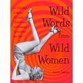 Wild Words For Wild Women