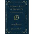 A Surprise Party at Brinkley's: An Entertainmen...