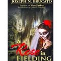 A Rose in Fielding