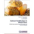 Calcium Fortification in Wheat Flour