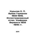 Kurylev O.P. German Army 1933-1945. Illustrated...