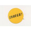 I've Had Enough Please Stop Protest Button Badg...
